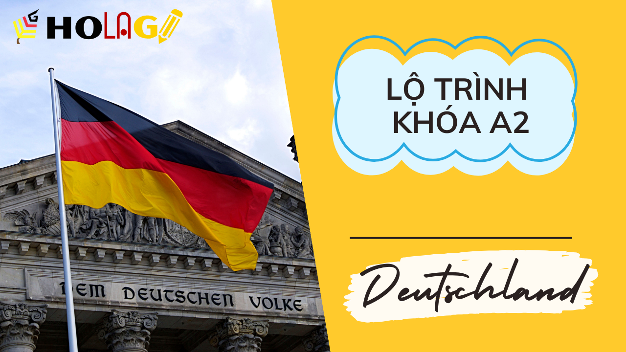 LỘ TRÌNH KHÓA A2